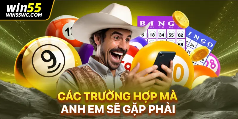 Các trường hợp mà anh em sẽ gặp phải