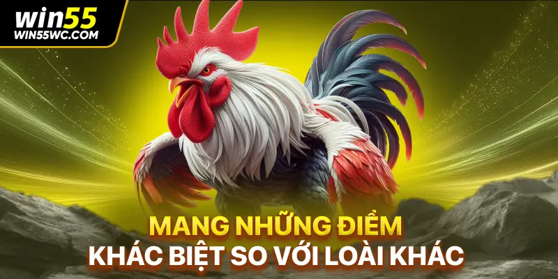 Mang những điểm khác biệt so với loài khác