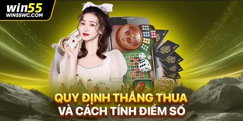 Quy định thắng thua và cách tính điểm số