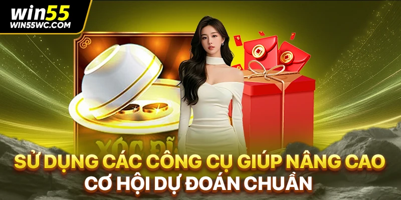 Sử dụng các công cụ giúp nâng cao cơ hội dự đoán chuẩn
